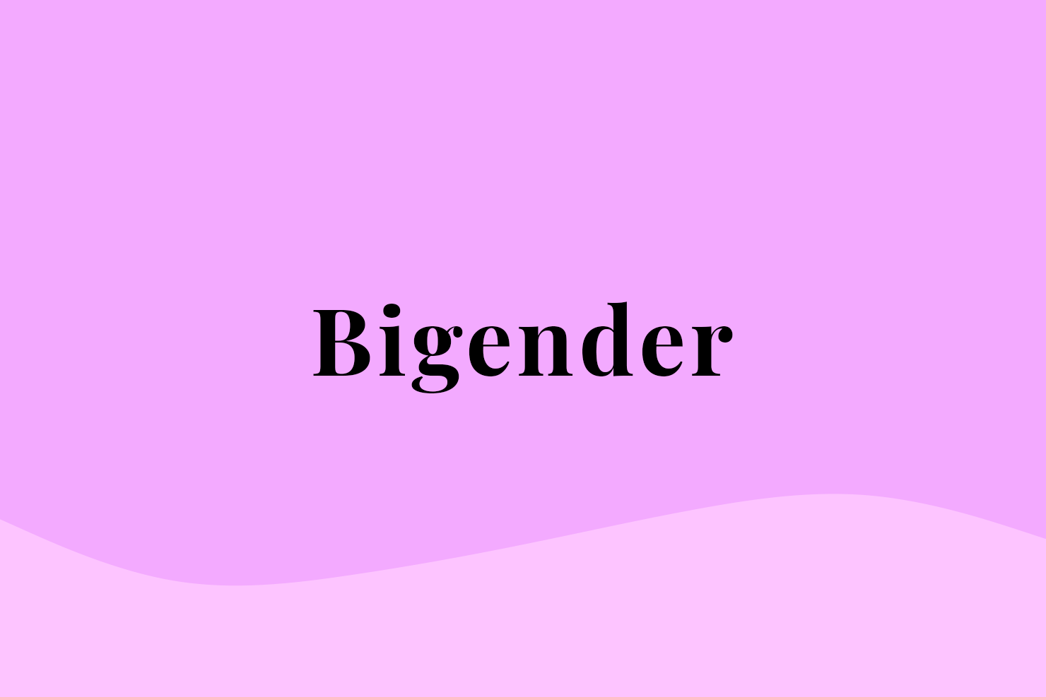 What Does It Mean To Be Bigender? Everything You Need To, 52% OFF