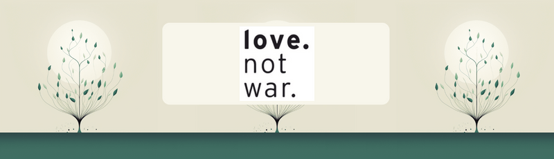 love. not war lovenotwar